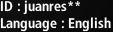 ID : juanres**, Language : English