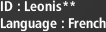 ID : Leonis**, Language : French