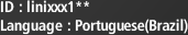 ID : linixxx1**, Language : Portuguese(Brazil)