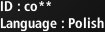 ID : co**, Language : Polish