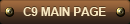 C9 MAIN PAGE