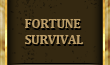 FOUTUNE SURVIVAL