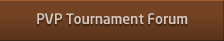 PVP Tournament Forum