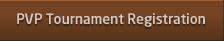 PVP Rournament Registration