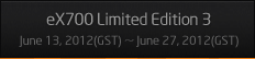 ex700 Limited Edtion 3