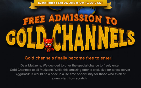FREE ADMISSION TO GOLD CHANNELS